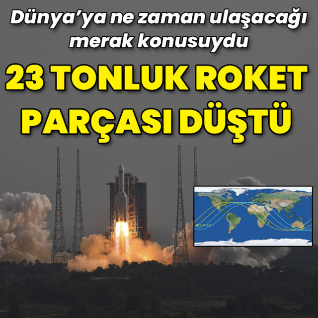 23 tonluk roket parçası Dünya da nereye düştü